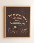 Christian floral print of 1 Peter 5:7 — Cast all your anxiety on him because he cares for you