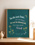 Isaiah 41:10 scripture print with small flower pattern — Do not fear for I am with you