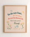 Christian floral light beige encouragement print of Isaiah 41:10 — Do not fear I am with you