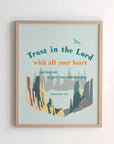 Christian mountain and trees light blue print of Proverbs 3:5 — Trust in the Lord with all your heart and lean not on your own understanding