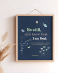 Psalm 46:10 Garden Series wall art displayed in a home — Be still and know that I am God