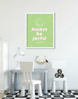 Always be joyful - 1Thessalonians 5:16 - Bible Art For You