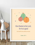 Boho Give Thanks- Psalms 107:1 - Bible Art For You