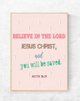 You will be saved - Acts16:31 - Bible Art For You