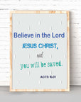 Believe Lord- Acts16:31 - Bible Art For You