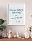 Believe Lord- Acts16:31 - Bible Art For You