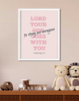 Be strong -Deuteronomy 31:6 - Bible Art For You