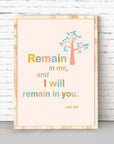 Remain in me-John15:14 - Bible Art For You