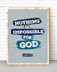 Nothing is impossible -Luke 1:37 Blue - Bible Art For You