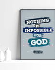 Nothing is impossible -Luke 1:37 Blue - Bible Art For You