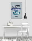 Nothing is impossible -Luke 1:37 Blue - Bible Art For You