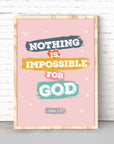 Nothing is impossible -Luke 1:37 Pink - Bible Art For You