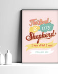 Lord is my shepherd - Psalms 23:1 - Bible Art For You