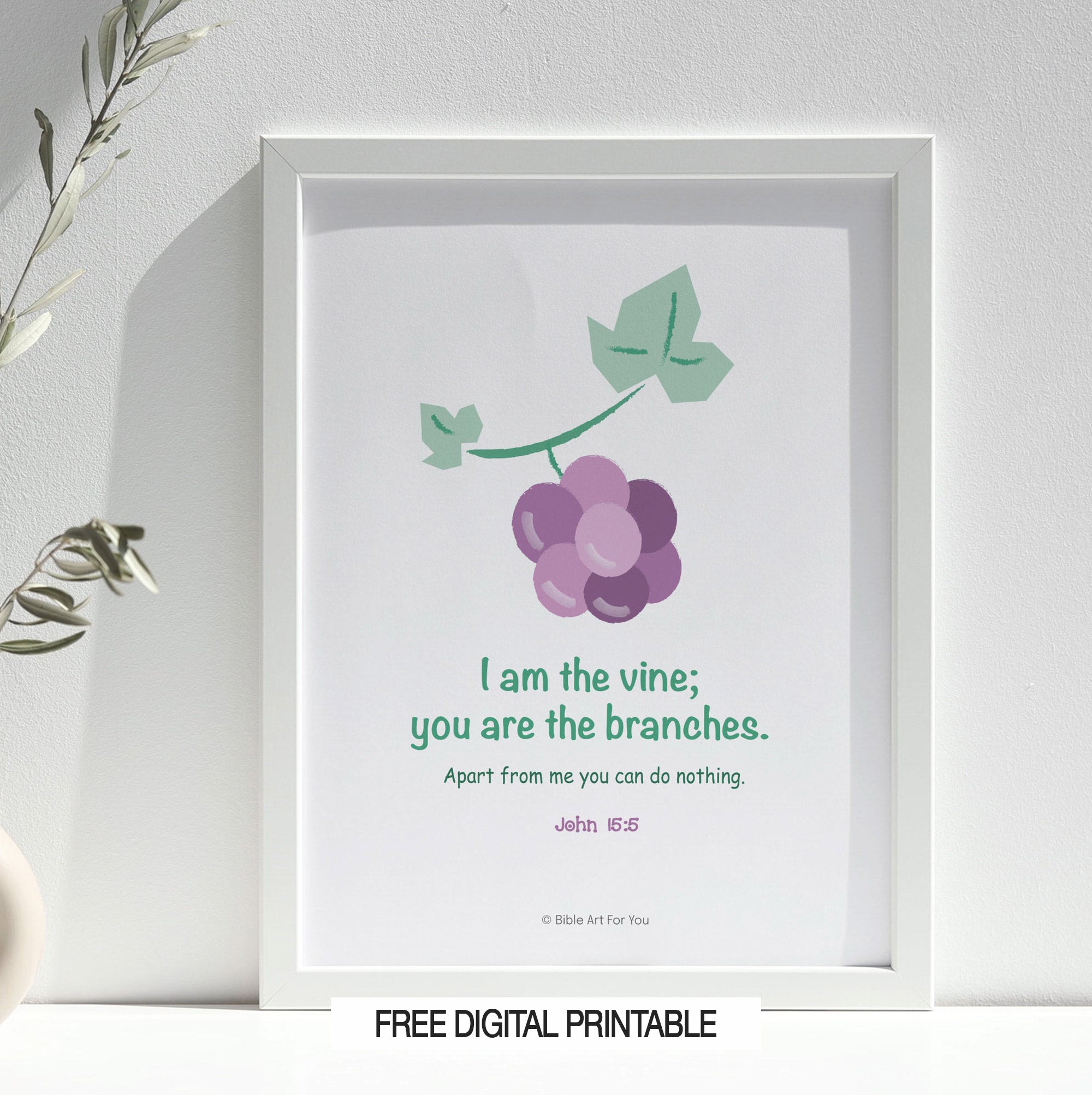 John 15:5 free printable Bible verse art featuring grape vine illustration (8x10 digital download)