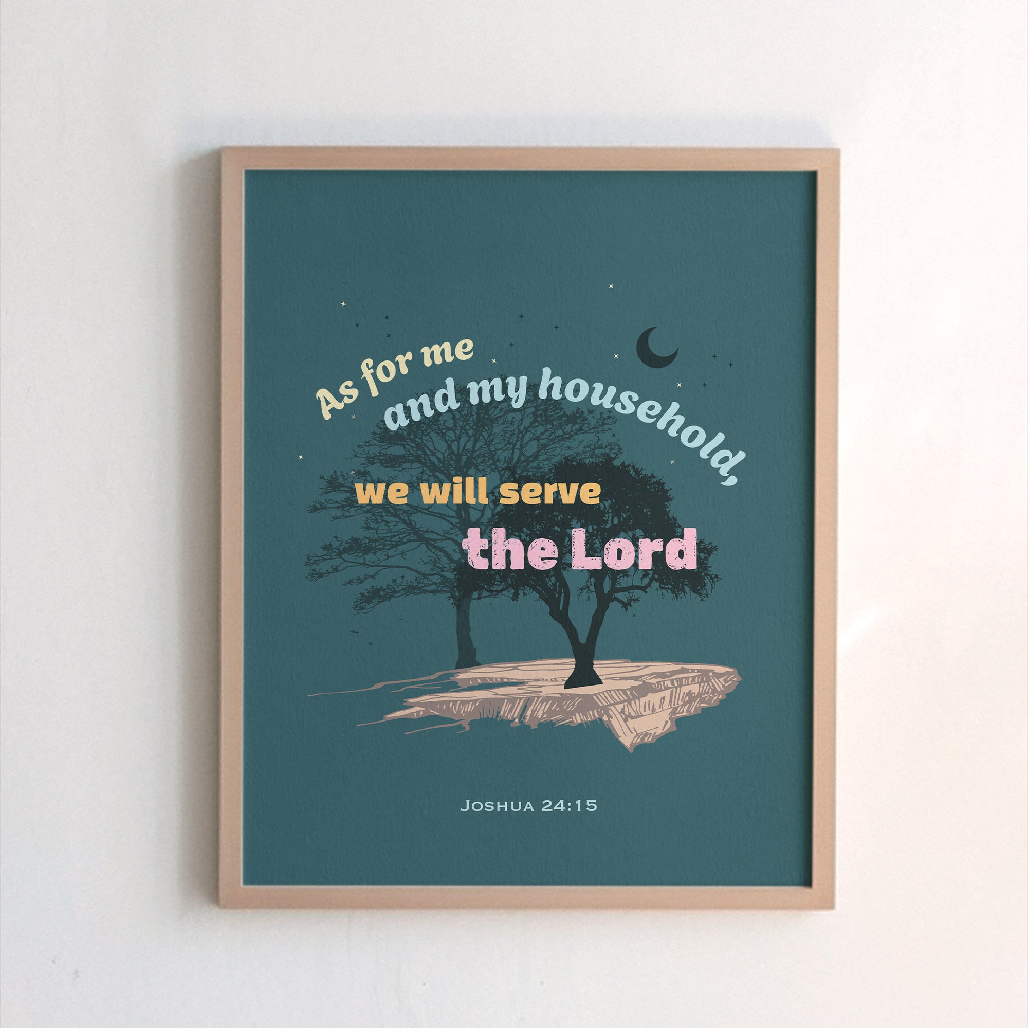 Christian trees on rock print of Joshua 24:15 — As for me and my house we will serve the Lord