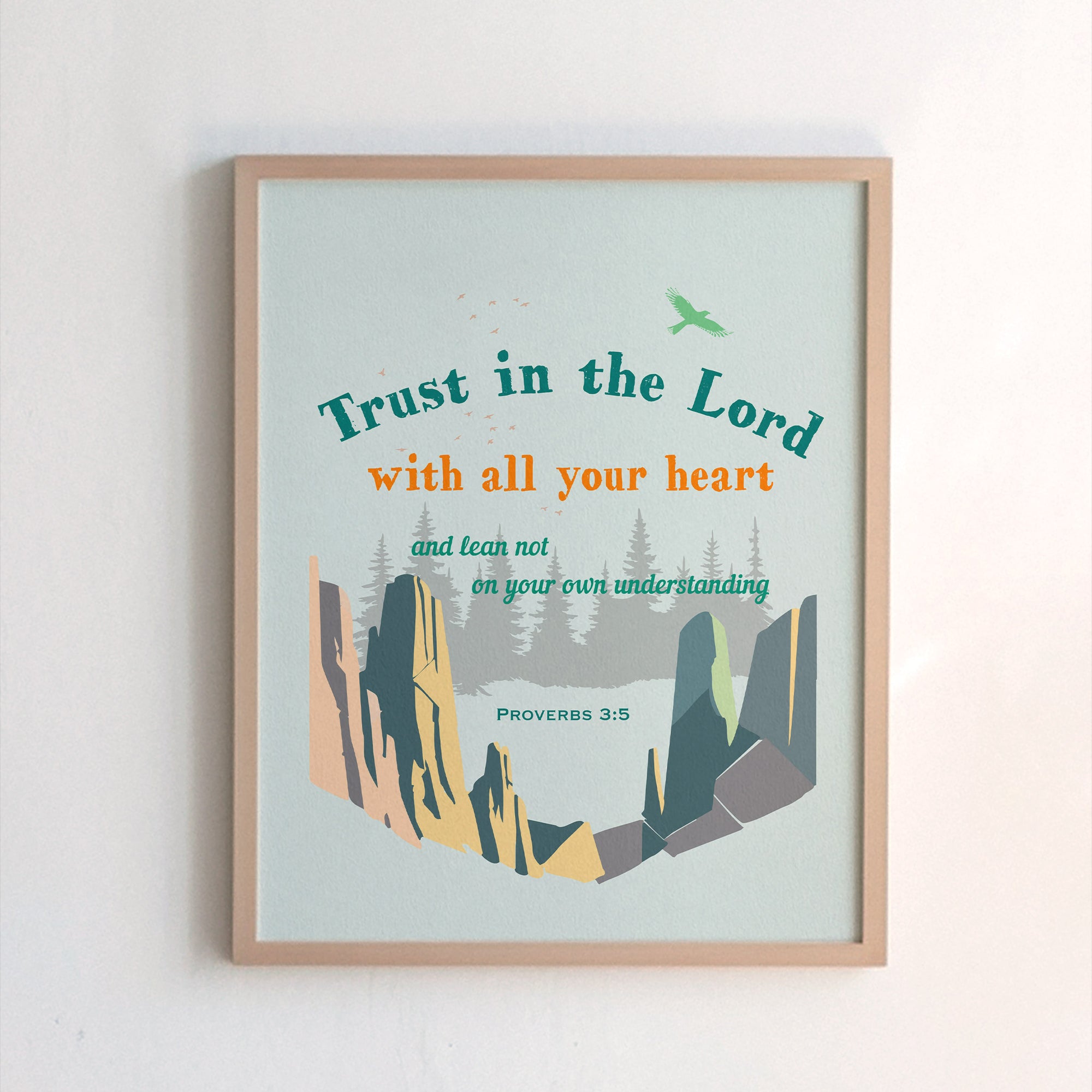 Christian mountain and trees light blue print of Proverbs 3:5 — Trust in the Lord with all your heart and lean not on your own understanding