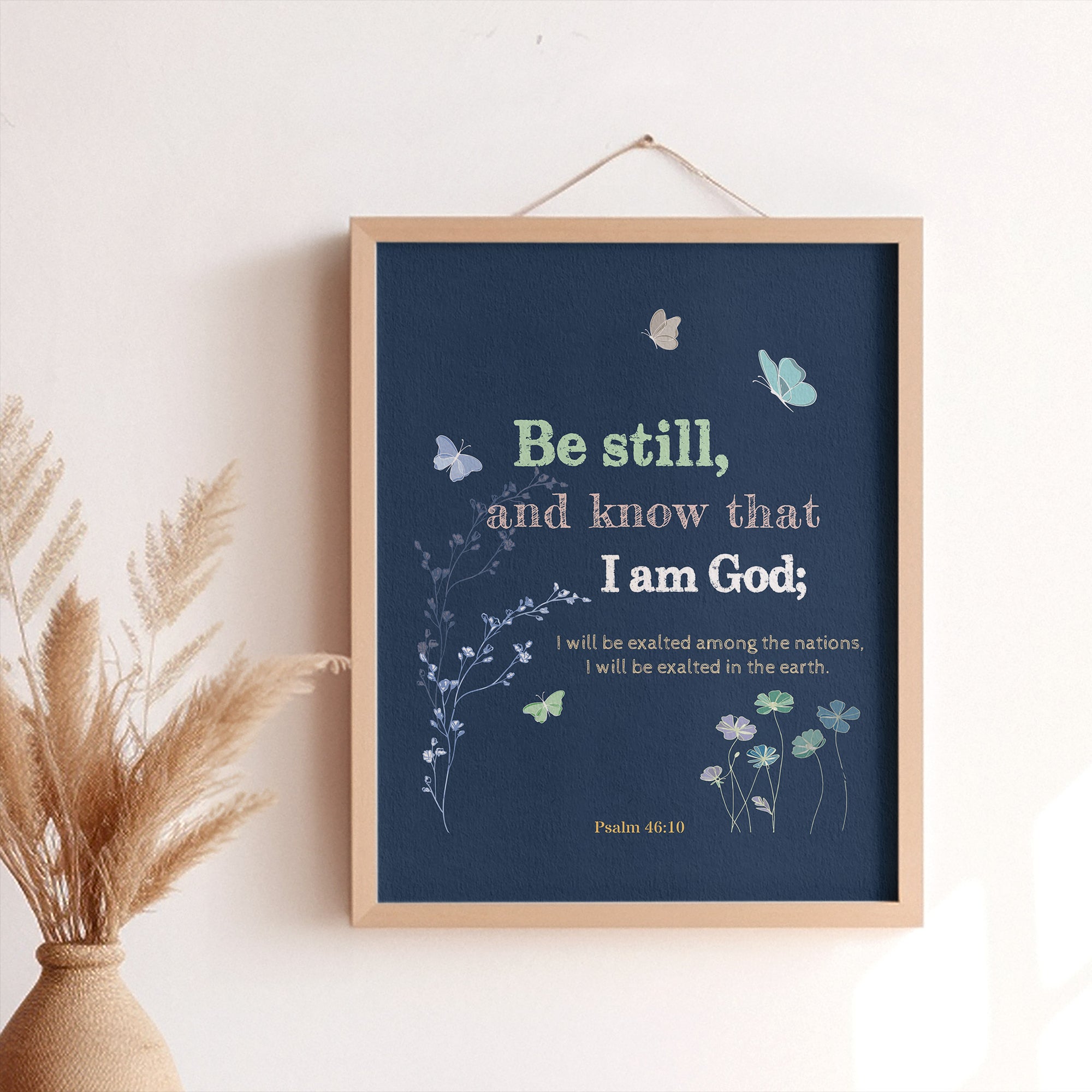 Psalm 46:10 Garden Series wall art displayed in a home — Be still and know that I am God