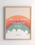 Christian kids scripture print of Psalm 56:3 — When I am afraid I put my trust in you