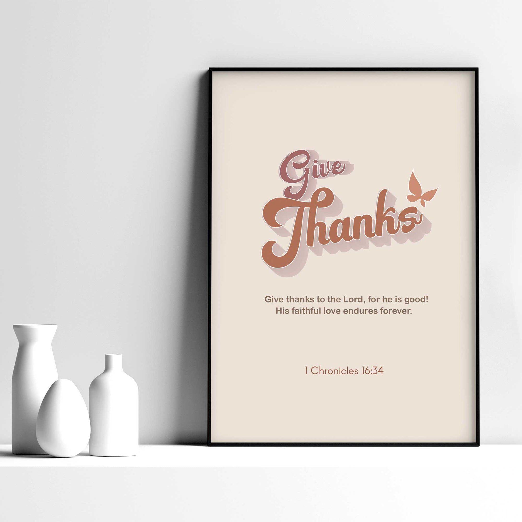 Give Thanks -1 Chronicles 16:34 - Bible Art For You