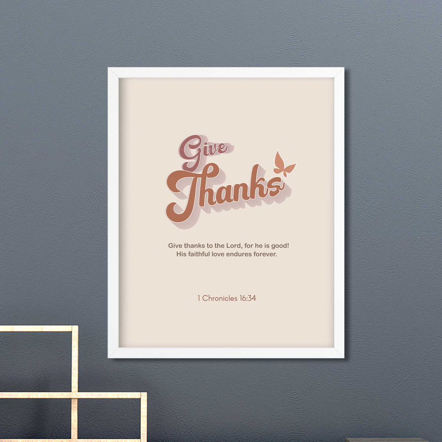 Give Thanks -1 Chronicles 16:34 - Bible Art For You