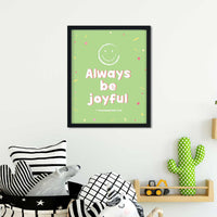Always be joyful - 1Thessalonians 5:16 - Bible Art For You