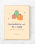 Boho Give Thanks- Psalms 107:1 - Bible Art For You