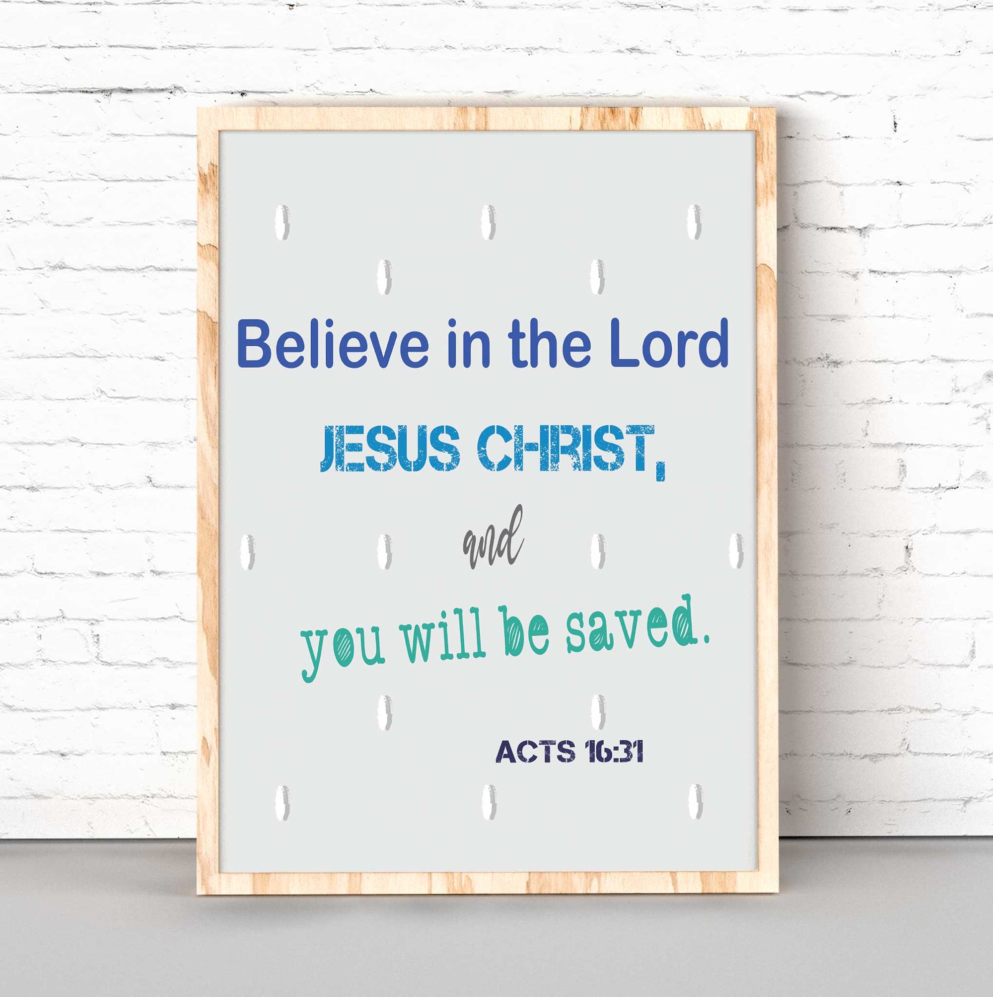 Believe Lord- Acts16:31 - Bible Art For You