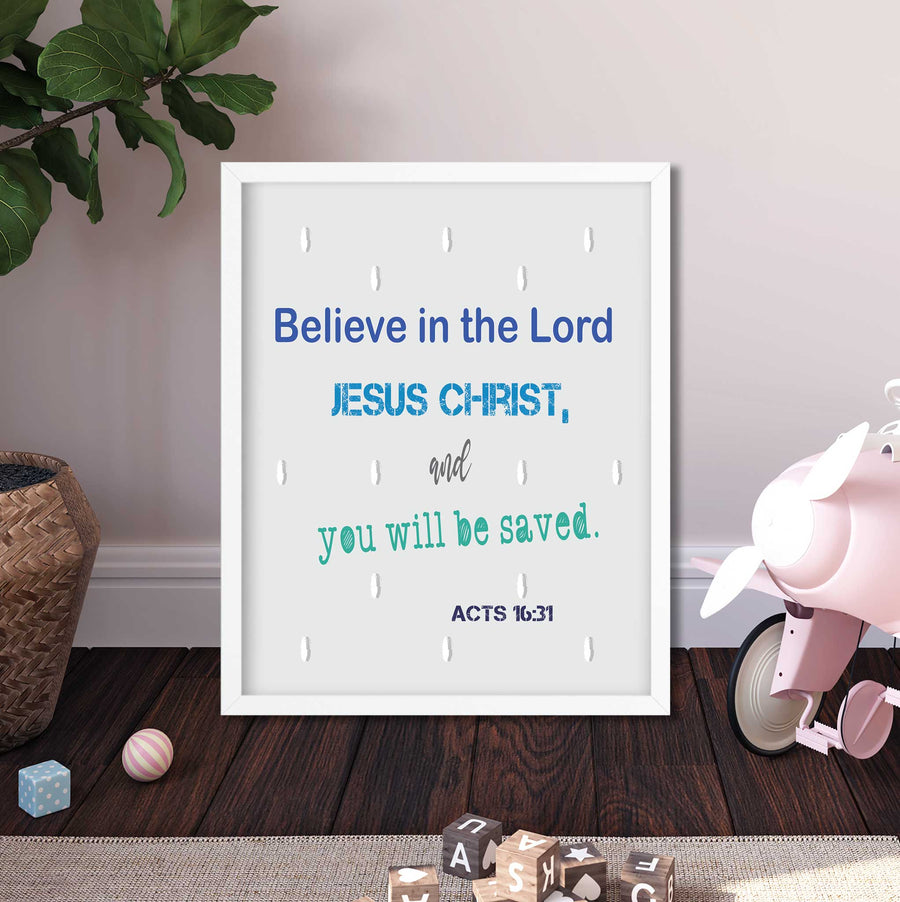 Believe Lord- Acts16:31 - Bible Art For You