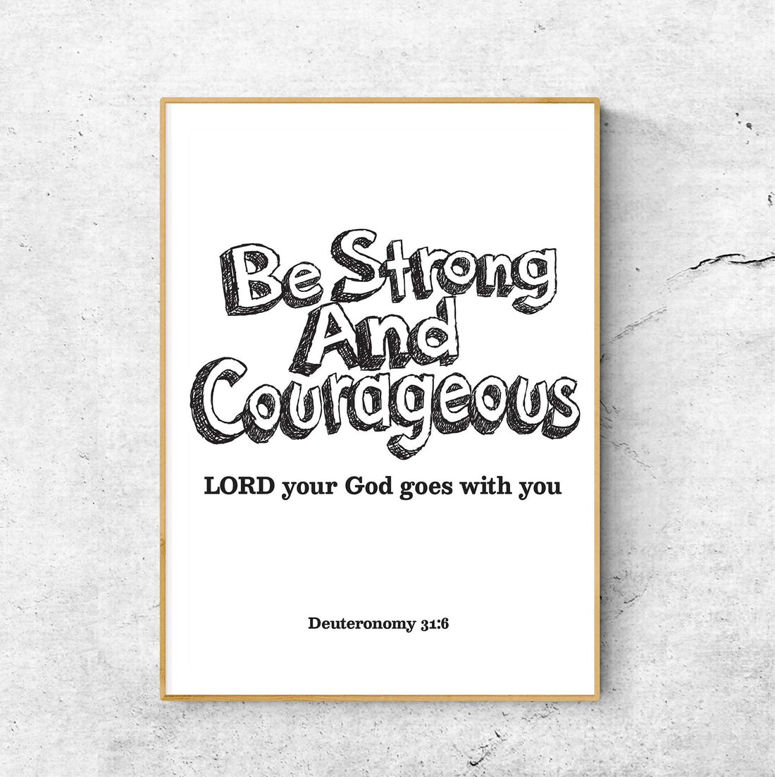 Be strong-Deuteronomy 31:6(Black) - Bible Art For You