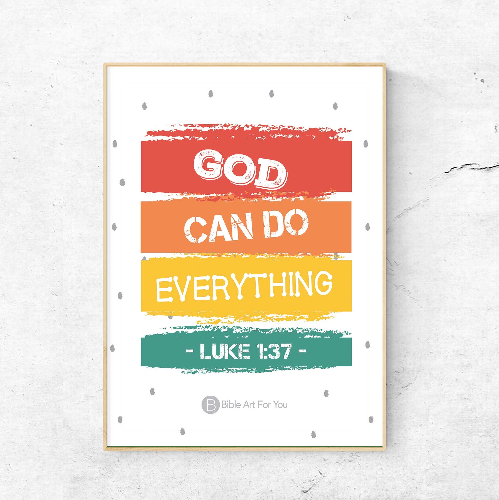 God can do - Luck 1:37 - Bible Art For You