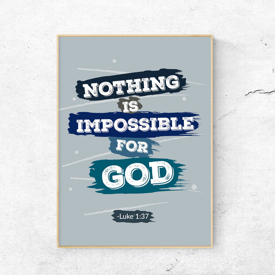 Nothing is impossible -Luke 1:37 Blue - Bible Art For You