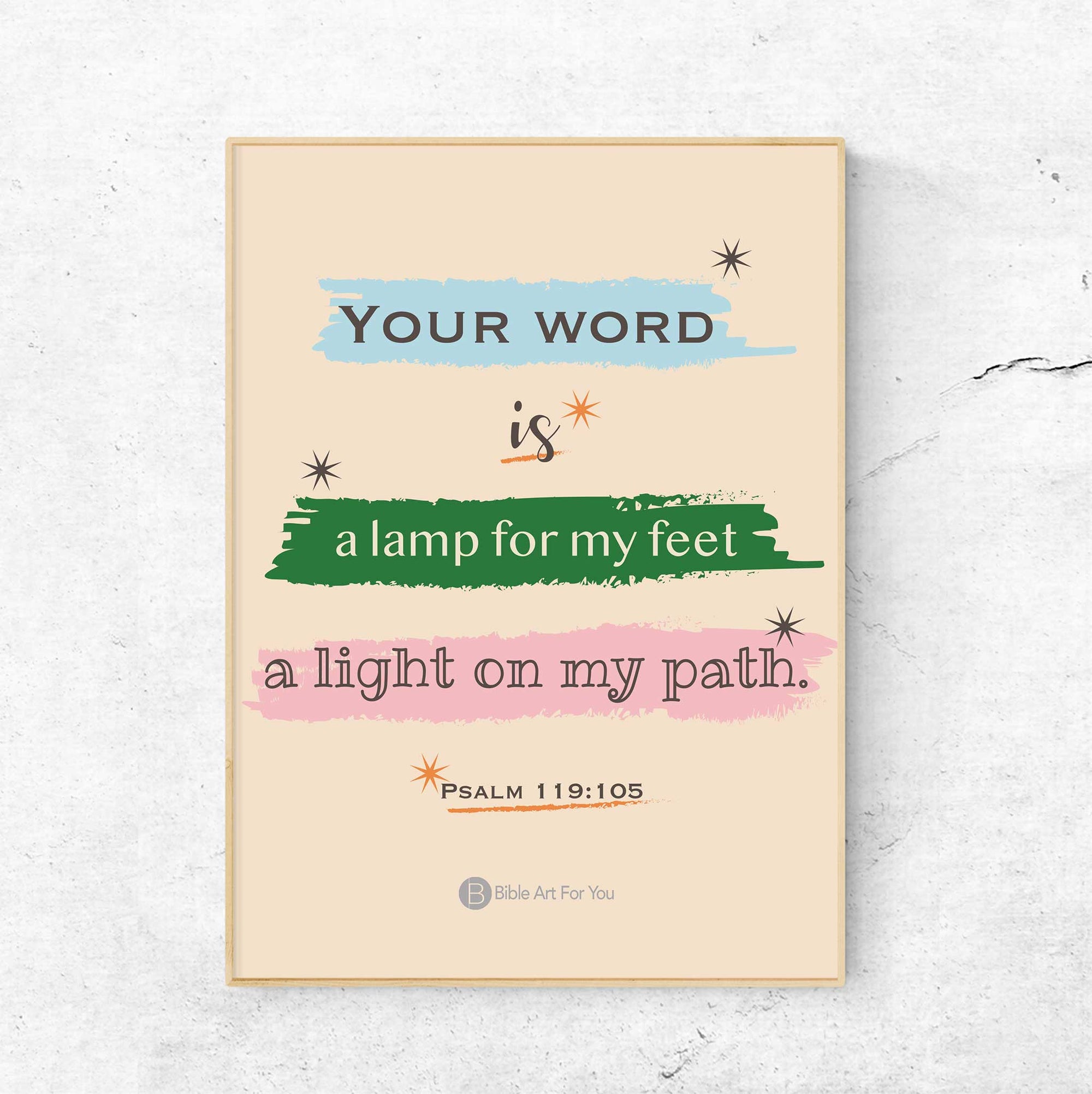 Light on my path - Psalm 119:105 - Bible Art For You