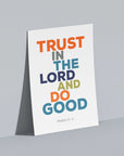 Trust in the Lord-Psalm 37:3 - Bible Art For You