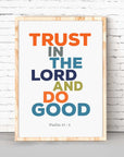 Trust in the Lord-Psalm 37:3 - Bible Art For You