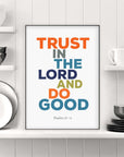 Trust in the Lord-Psalm 37:3 - Bible Art For You